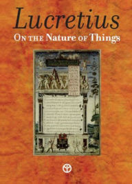 Title: On the Nature of Things: De Rerum Natura, Author: Titus Lucretius