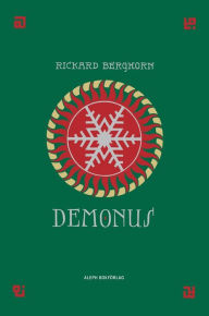 Title: Demonus: En vaka från skymning till gryning, Author: Rickard Berghorn