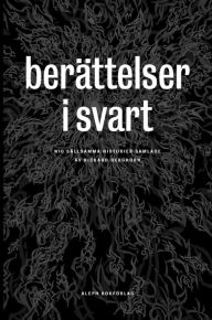 Title: Berättelser i svart: Klassiska och nya skräckhistorier, Author: Gustav Meyrink