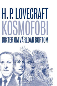 Title: Kosmofobi: Dikter om världar bortom, Author: H. P. Lovecraft