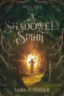 A Shadowed Spirit