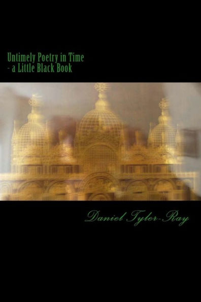 Untimely Poetry in Time - the Little Black Book