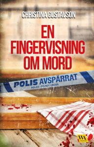 Title: En fingervisning om mord, Author: Christina Gustavson