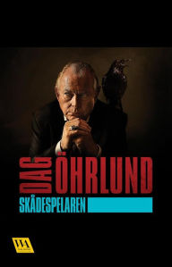 Title: Skådespelaren, Author: Dag Öhrlund