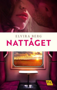 Title: Nattåget, Author: Elvira Berg
