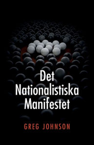 Title: Det nationalistiska manifestet, Author: Greg Johnson