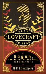 Title: Lovecraft: Easy To Read:Completely Revised And Abridged, Author: H. P. Lovecraft