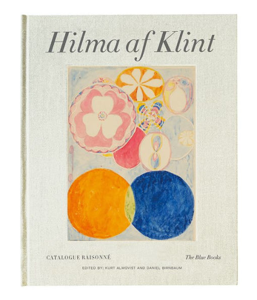 Hilma af Klint: The Blue Books: Catalogue Raisonné Volume III