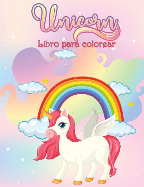 Libro para Colorear de Unicornios: Libro de actividades para niños by ...