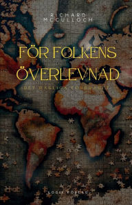 Title: För folkens överlevnad: Det rasliga fördraget, Author: Richard McCulloch