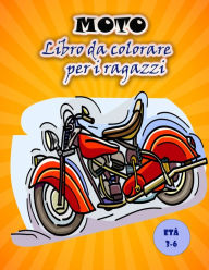 Title: Libro da colorare moto per bambini: Immagini di moto grandi e divertenti per bambini, Author: Thomas D