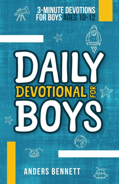 Daily Devotional for Boys: 3-minute Devotions Boys Ages 10-12 (Economic Version)
