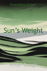 Title: Sun's Weight, Author: Peter Bough