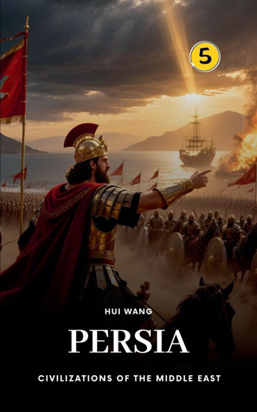 Persia: Civilizations of the Middle East