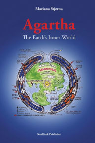 Title: Agartha: The Earth´s Inner World, Author: Mariana Stjerna