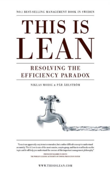 This is Lean: Resolving the Efficiency Paradox