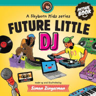 Title: Future Little DJ, Author: Simon Zingerman