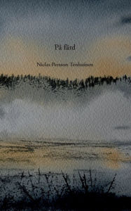 Title: På färd: xxxx, Author: Niclas Persson Tenhuinen
