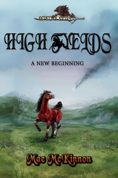 High Fyelds - A New Beginning: Seven of Stars