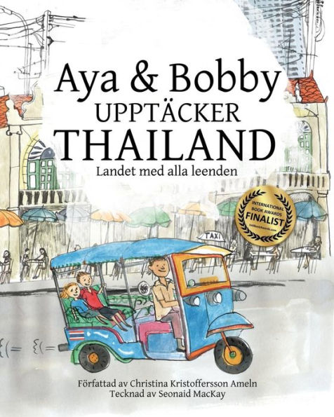 Aya & Bobby Upptäcker Thailand: Landet med alla leenden