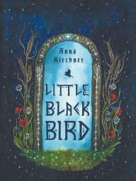 Free downloadable pdf textbooks Little Black Bird 9789198618761 by Anna Kirchner, Nem Rowan, Karolina Wucke iBook PDB