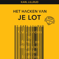 Title: HET HACKEN VAN JE LOT, Author: Karl Lillrud