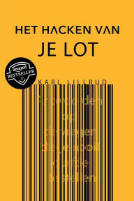 Title: HET HACKEN VAN JE LOT, Author: Karl Lillrud