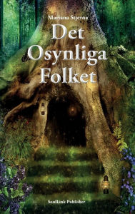 Title: Det Osynliga Folket, Author: Mariana Stjerna