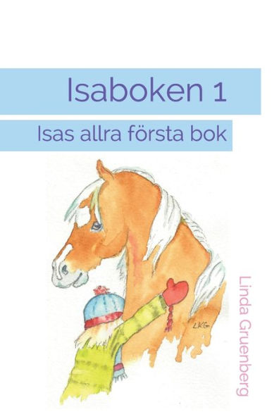 Isaboken 1: Isas allra första bok