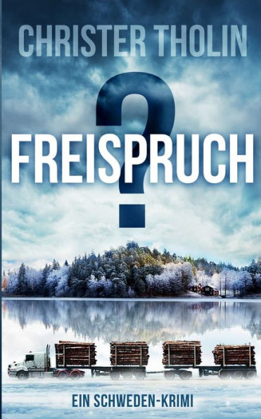 Freispruch?: Ein Schweden-Krimi