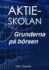 Title: Aktieskolan, Author: Viktor Törnkvist