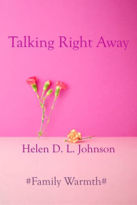 Title: Talking Right Away, Author: Helen D. L. Johnson