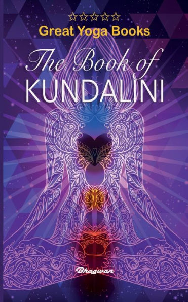 GREAT YOGA BOOKS - The Book of Kundalini: Brand New!: Brand New!