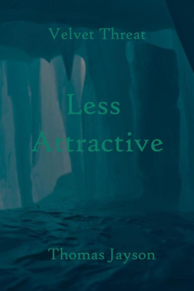 Less Attractive