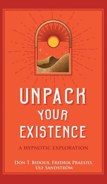 Unpack Your Existence: A Hypnotic Exploration
