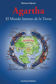 Title: Agartha: El Mundo Interno de la Tierra, Author: Mariana Stjerna