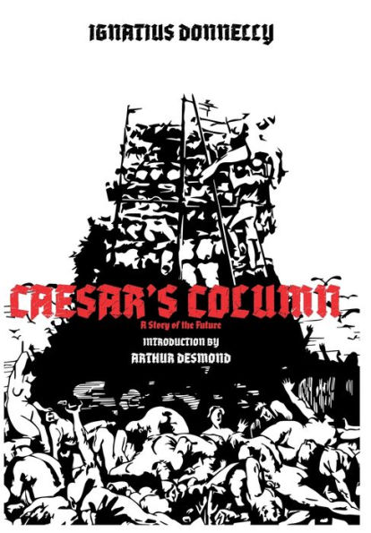 CAESAR'S COLUMN - A Story of the Future