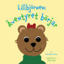 Lillbjï¿½rnen: ï¿½ventyret bï¿½rjar