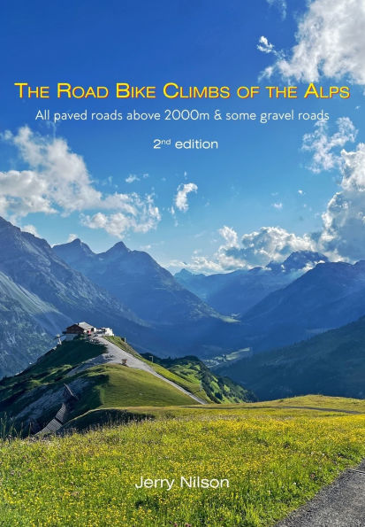 the Road Bike Climbs of Alps: All paved roads above 2000m & some gravel