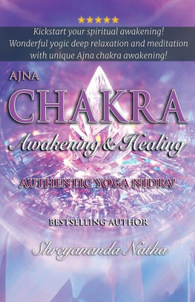 Ajna Chakra Awakening & Healing: Authentic Yoga Nidra Meditation