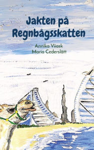 Title: Jakten pï¿½ Regnbï¿½gsskatten, Author: Annika Viiask