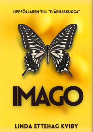 Title: IMAGO, Author: Linda Ettehag Kviby