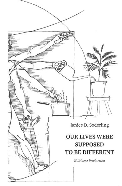 Our Lives Were Supposed to be Different