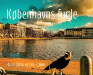 Title: KÃ¯Â¿Â½benhavns Fugle, Author: Martin Dybdal