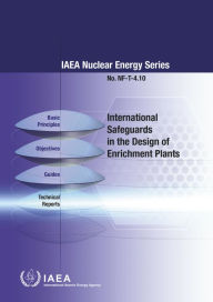 Title: International Safeguards in the Design of Enrichment Plants, Author: IAEA