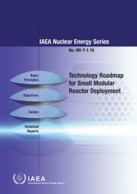 Title: Technology Roadmap for Small Modular Reactor Deployment, Author: IAEA