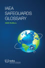 IAEA Safeguards Glossary