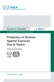 Title: Protection of Workers Against Exposure Due to Radon, Author: IAEA