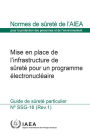 Mise en place de l'infrastructure de sûreté pour un programme électronucléaire: Guide de sûreté particulier