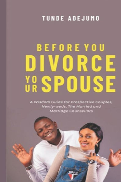 Before You Divorce Your Spouse